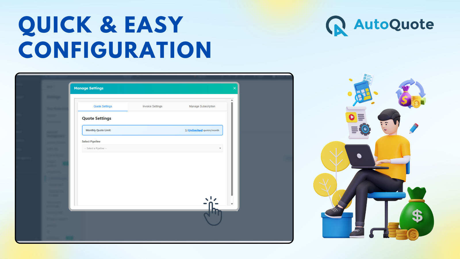 Quick & Easy Configuration